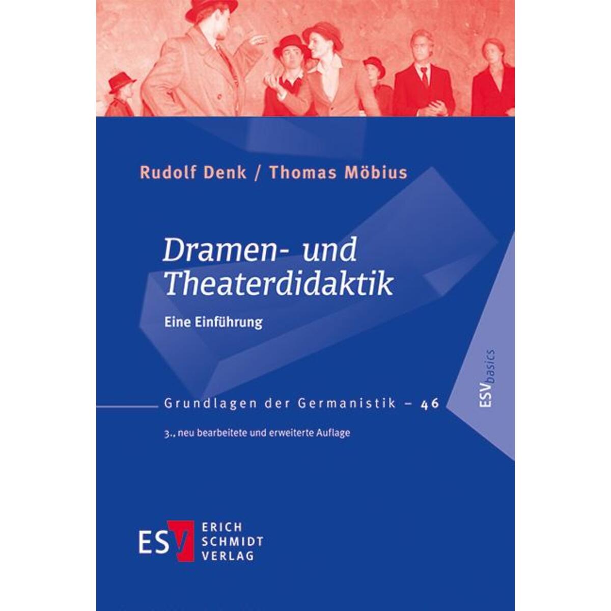 Dramen- und Theaterdidaktik Dramen- und Theaterdidaktik von Schmidt, Erich Verlag