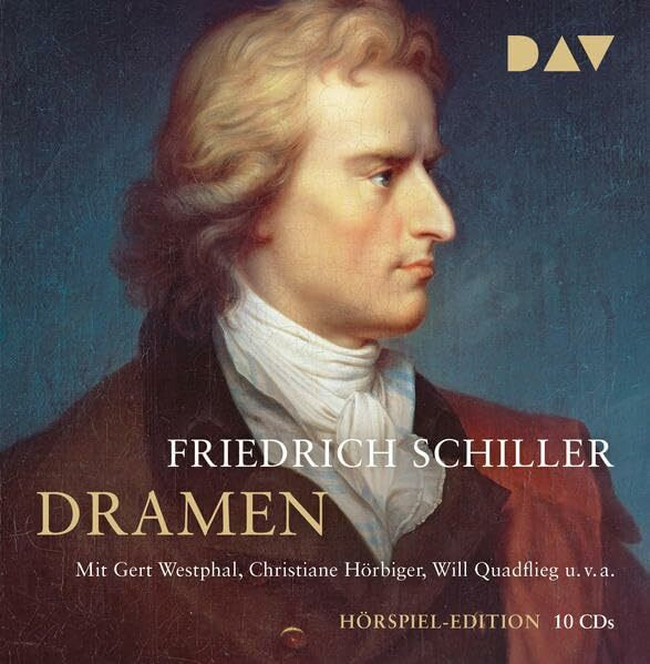 Dramen. Maria Stuart, Don Carlos, Wilhelm Tell u.v.a.: Hörspieledition (10 CDs) (Schiller – di...