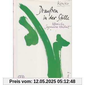Draußen in der Stille. Klassische Erzählungen, Anekdoten und Aphorismen