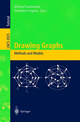 Drawing Graphs: Methods and Models (Lecture Notes in Computer Science, 2025, Band 2025) von Springer