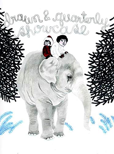 Drawn & Quarterly Showcase: Book Three: Book Three Drawn & Quarterly Showcase: Book Three: Book Three