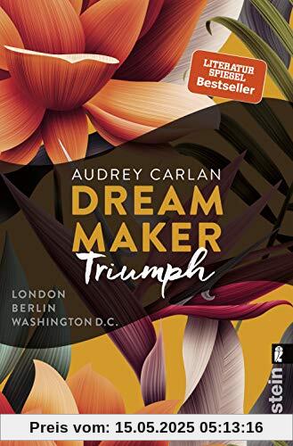 Dream Maker - Triumph: London Berlin Washington D.C. (The Dream Maker, Band 3)