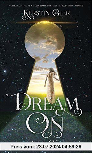 Dream On (The Silver Trilogy, Band 2)