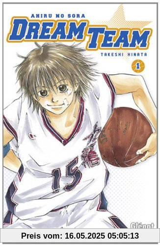 Dream Team, Tome 1 :