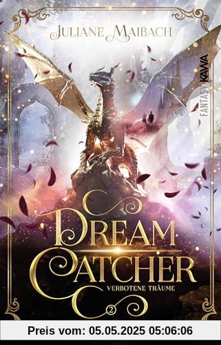 Dreamcatcher: Verbotene Träume (Band 2) Ein romantisches Fantasy-Abenteuer zwischen Traum und Wirklichkeit | Limitierte Farbschnittausgabe