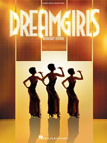 Dreamgirls - Broadway Revival (Piano/Vocal Selections): Songbook für Klavier, Gesang, Gitarre