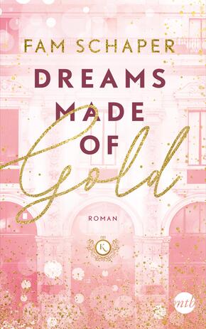 Dreams Made of Gold Dreams Made of Gold