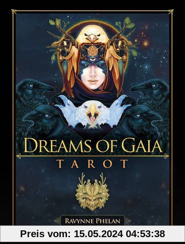 Dreams of Gaia Tarot: A Tarot for a New Era