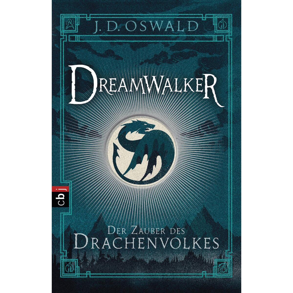 Dreamwalker 01- Der Zauber des Drachenvolkes Dreamwalker 01- Der Zauber des Drachenvolkes von cbj