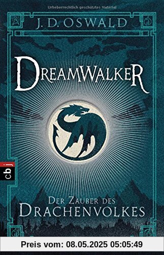 Dreamwalker - Der Zauber des Drachenvolkes: Band 1