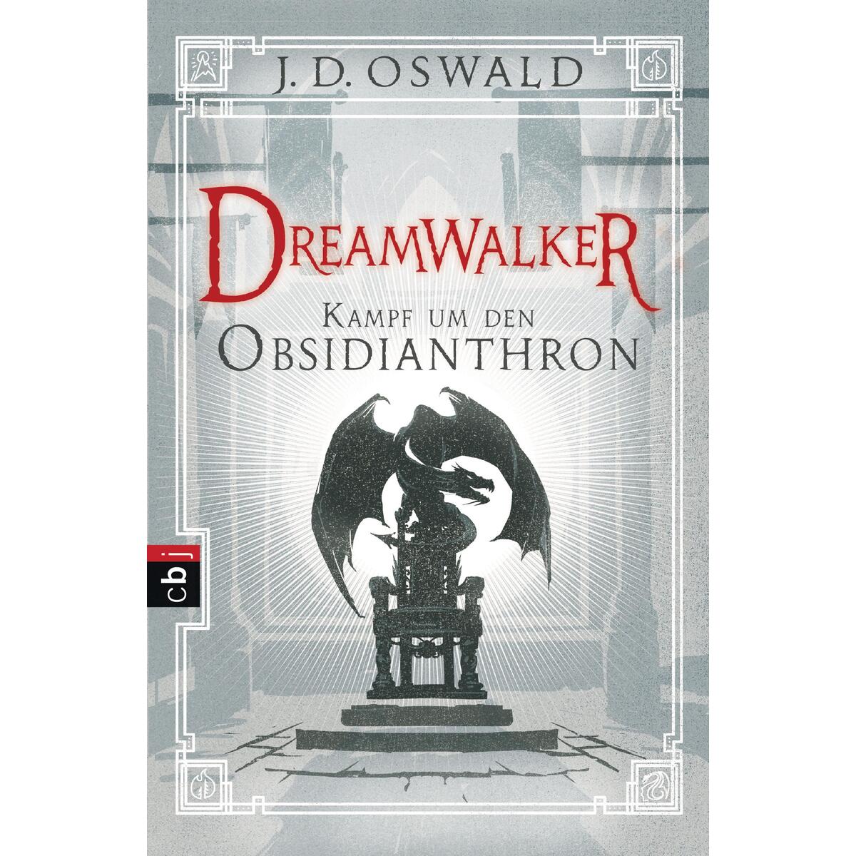Dreamwalker - Kampf um den Obsidianthron Dreamwalker - Kampf um den Obsidianthron von cbj