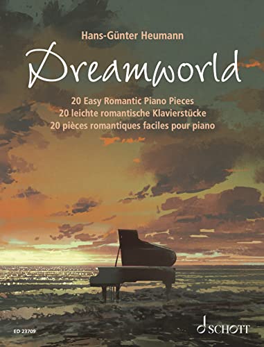 Dreamworld: 20 leichte romantische Klavierstücke. Klavier. von SCHOTT MUSIC GmbH & Co KG, Mainz
