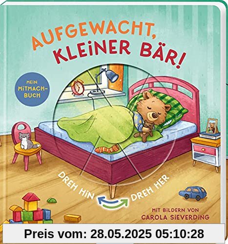 Dreh hin - Dreh her 2: Aufgewacht, kleiner Bär!: Mitmach-Pappebuch mit Verwandlungsseiten (2)