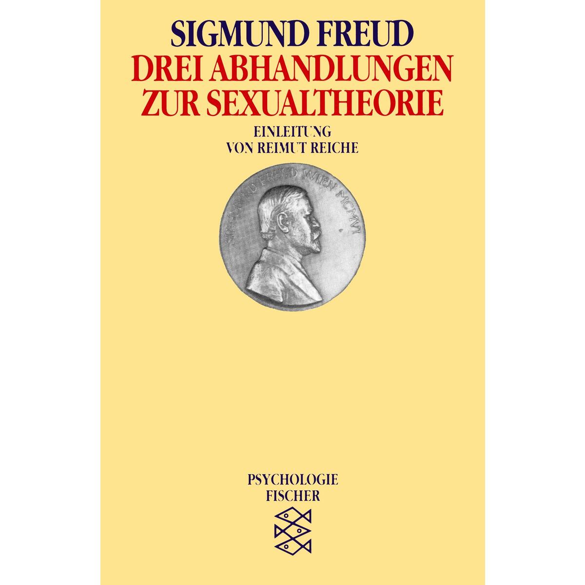 Drei Abhandlungen zur Sexualtheorie von S. Fischer Verlag