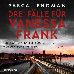 Drei Fälle für Vanessa Frank: Feuerland - Rattenkönig - Mörderische Witwen (MP3-Download) von AUDIOBUCH