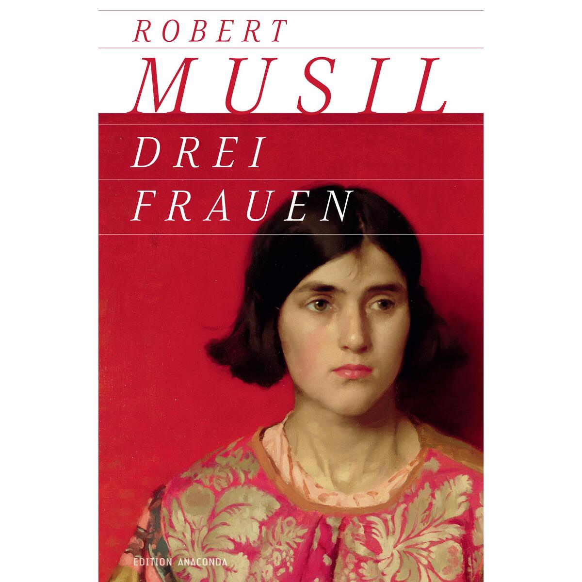 Drei Frauen von Anaconda Verlag