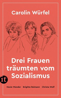 Drei Frauen träumten vom Sozialismus von Insel Verlag