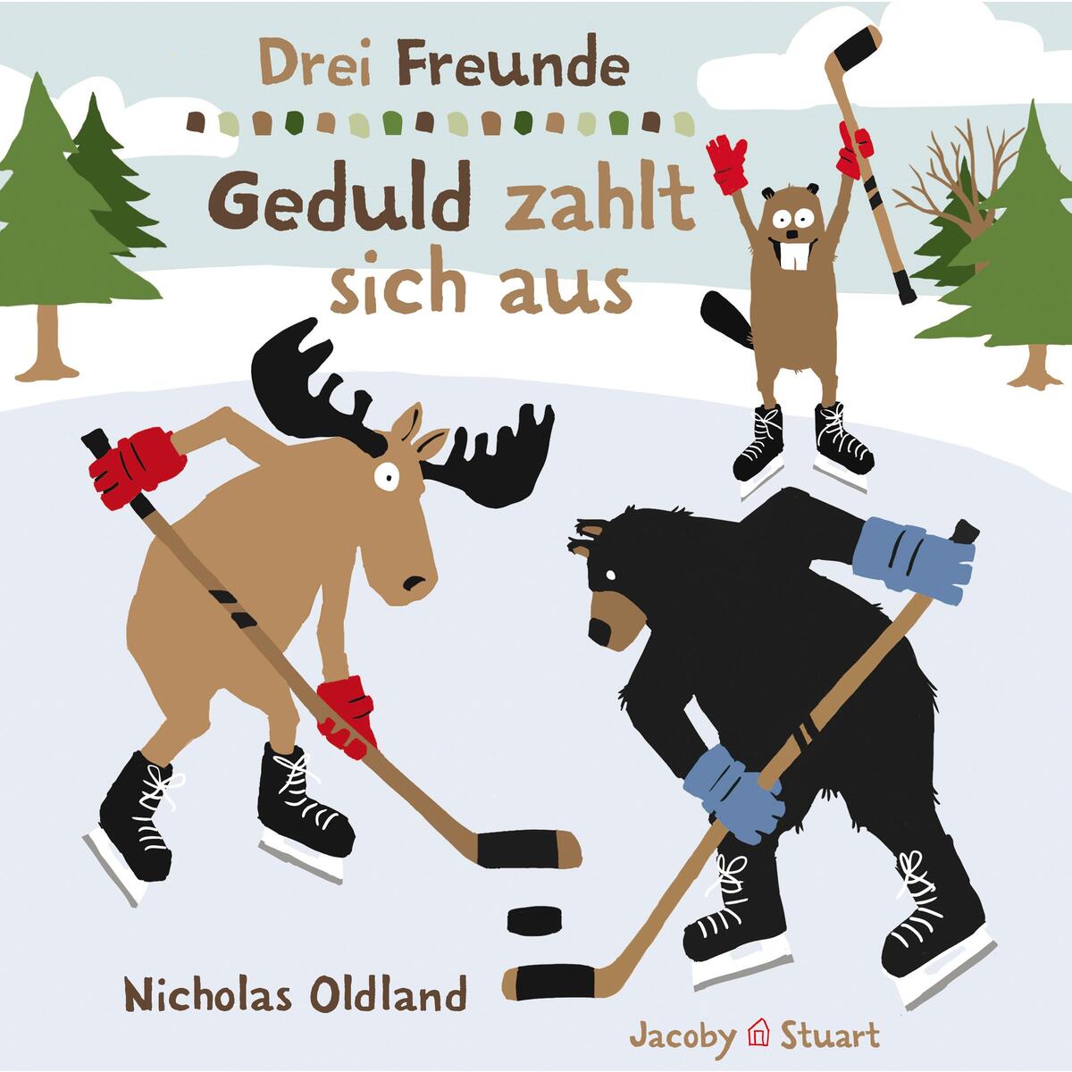 Drei Freunde - Geduld zahlt sich aus von Jacoby & Stuart