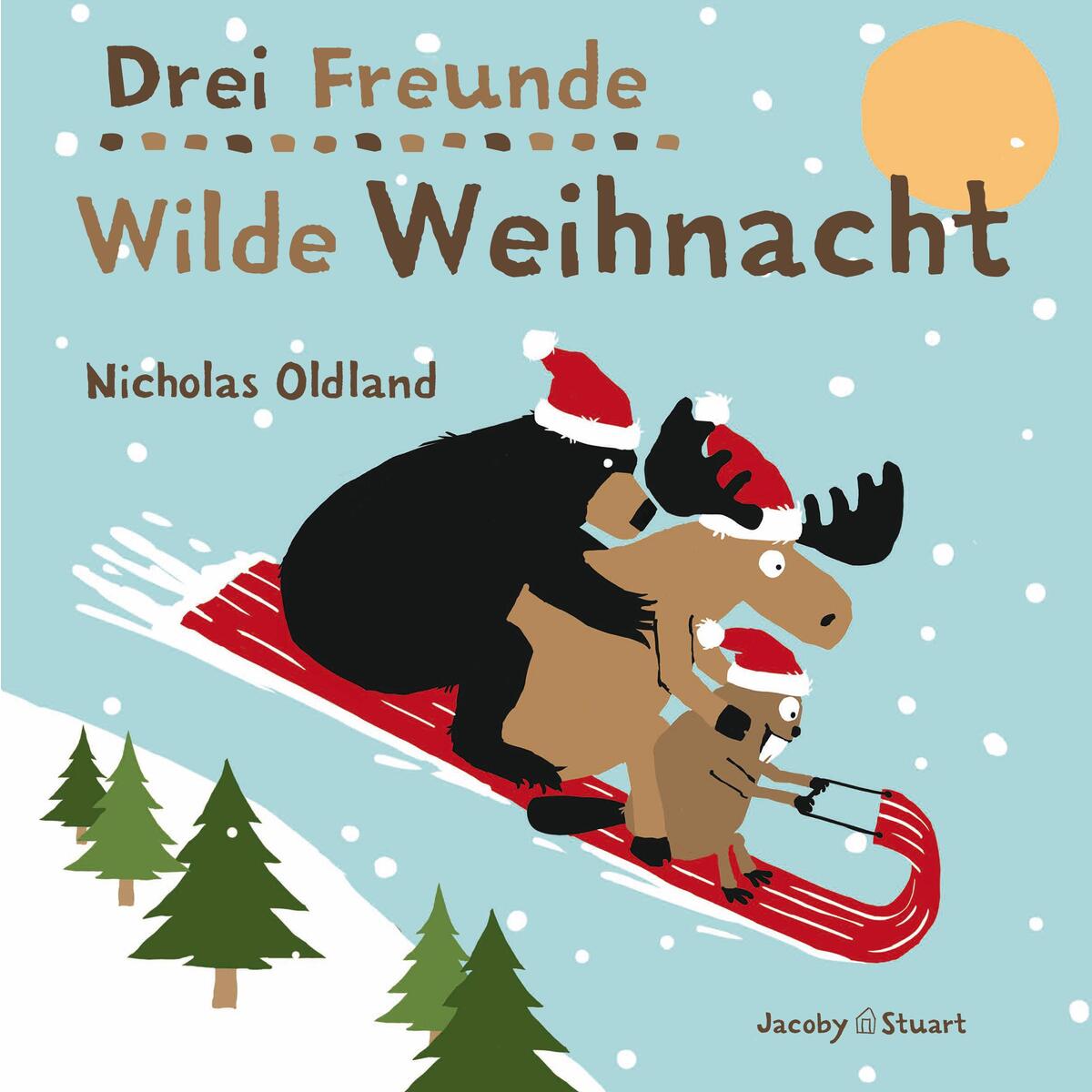 Drei Freunde - Wilde Weihnacht von Jacoby & Stuart