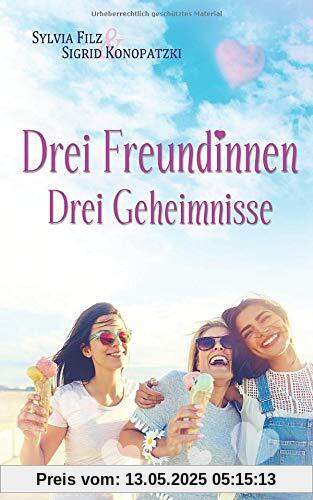 Drei Freundinnen – Drei Geheimnisse (Nordseefeeling, Band 1)