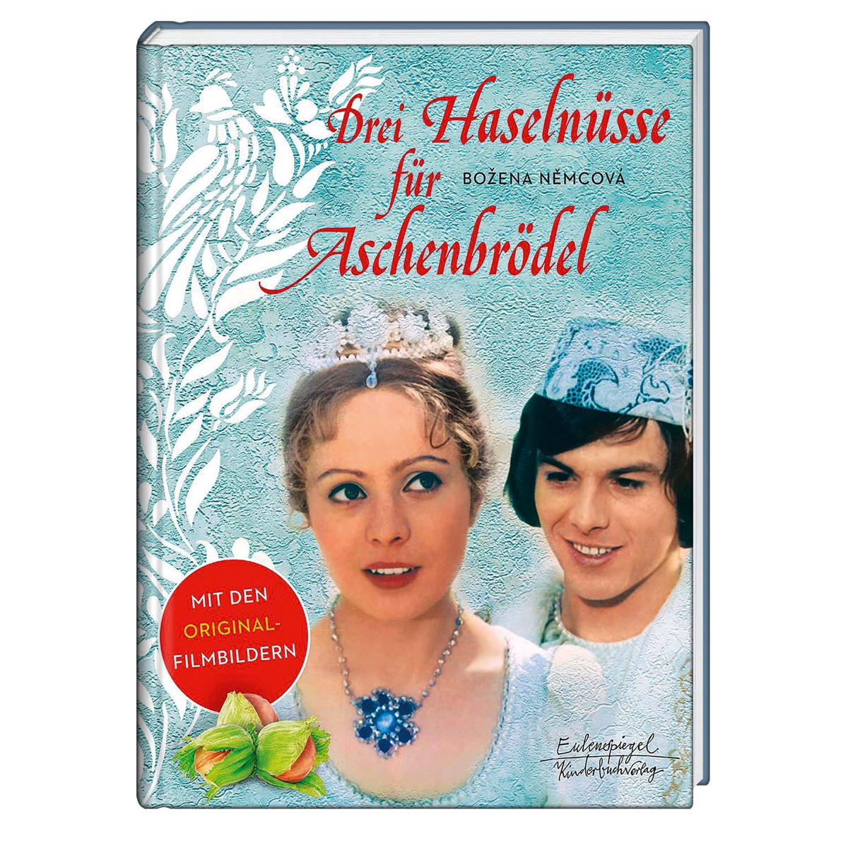 Drei Haselnüsse für Aschenbrödel Drei Haselnüsse für Aschenbrödel von Eulenspiegel