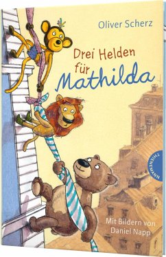 Drei Helden für Mathilda von Thienemann in der Thienemann-Esslinger Verlag GmbH