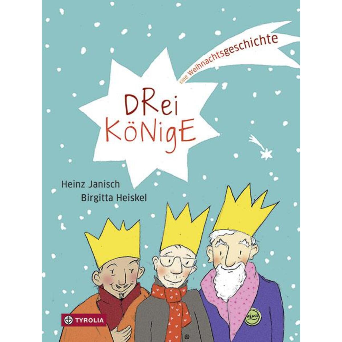 Drei Könige Drei Könige von Tyrolia Verlagsanstalt Gm