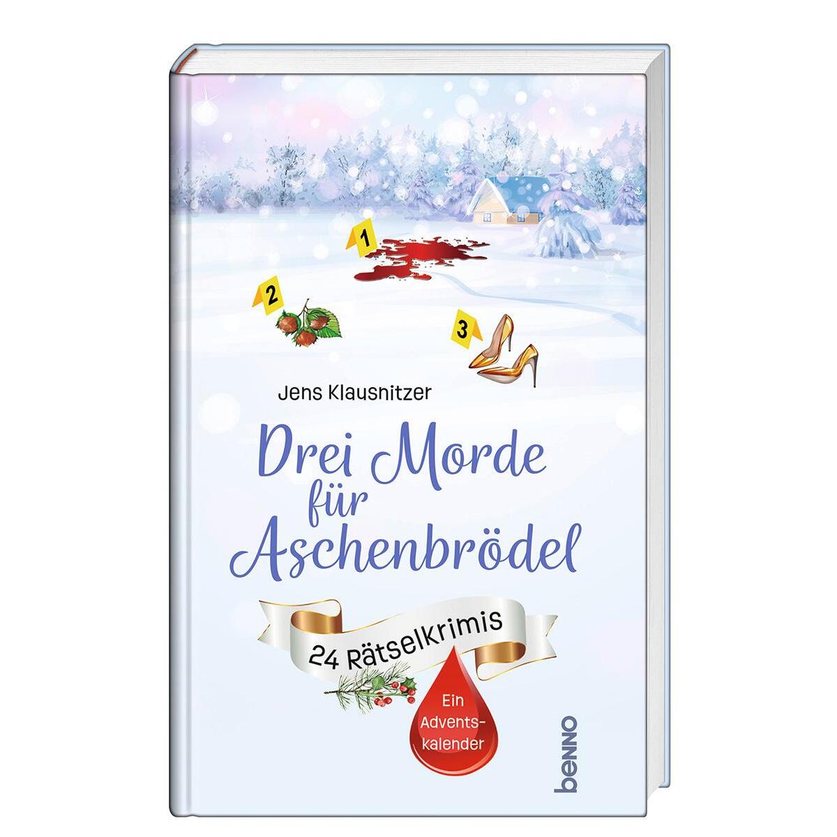 Drei Morde für Aschenbrödel von St. Benno Verlag