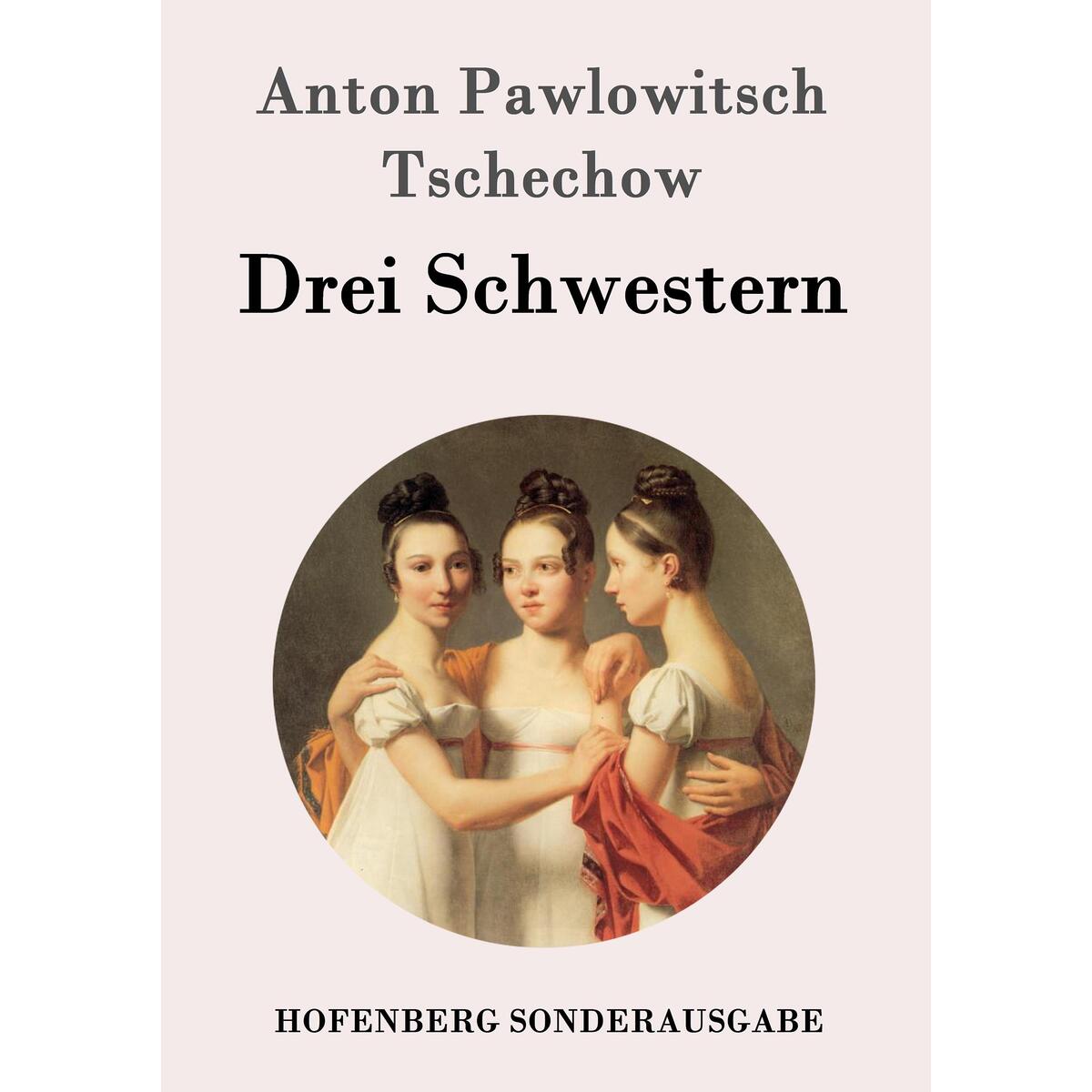 Drei Schwestern Drei Schwestern von Hofenberg