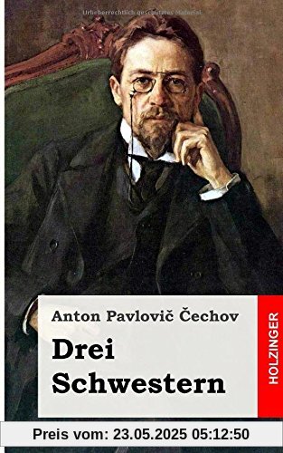 Drei Schwestern: (Tri Sestry)