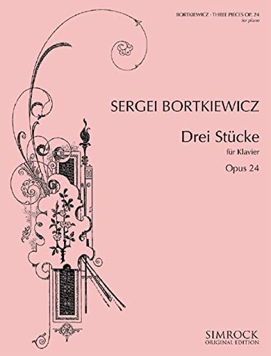 Drei Stücke: op. 24. Klavier.