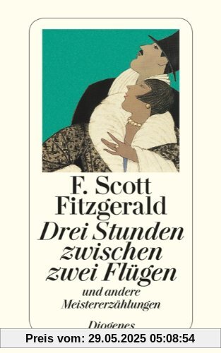 Drei Stunden zwischen zwei Flügen und andere Meistererzählungen Drei Stunden zwischen zwei Flügen und andere Meistererzählungen