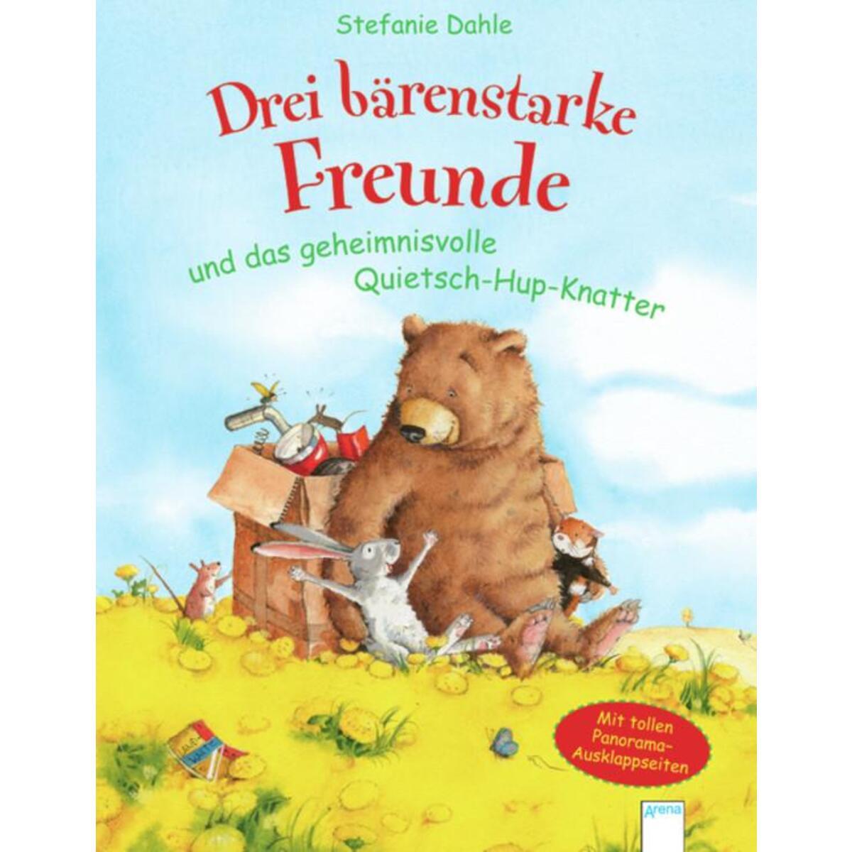 Drei bärenstarke Freunde und das geheimnisvolle Quietsch-Hup-Knatter von Arena Verlag GmbH