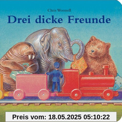 Drei dicke Freunde: Pappbuch