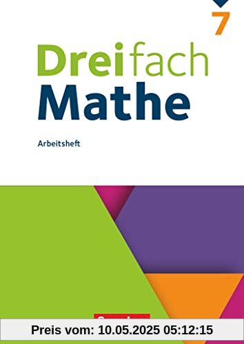 Dreifach Mathe - Ausgabe 2021 - 7. Schuljahr: Arbeitsheft mit Lösungen Dreifach Mathe - Ausgabe 2021 - 7. Schuljahr: Arbeitsheft mit Lösungen