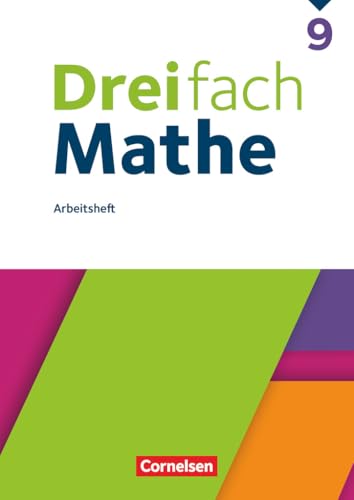Dreifach Mathe - Ausgabe 2021 - 9. Schuljahr: Arbeitsheft mit Medien und Lösungen - Inkl. Erklärvideos und interaktiven Übungen von Cornelsen Verlag