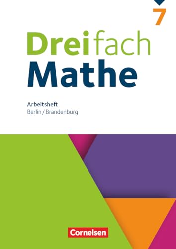 Dreifach Mathe - Berlin und Brandenburg - 7. Schuljahr: Arbeitsheft mit Lösungen