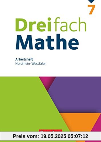 Dreifach Mathe - Nordrhein-Westfalen - Ausgabe 2020/2022 - 7. Schuljahr: Arbeitsheft mit Lösungen Dreifach Mathe - Nordrhein-Westfalen - Ausgabe 2020/2022 - 7. Schuljahr: Arbeitsheft mit Lösungen