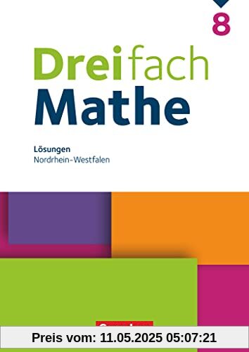 Dreifach Mathe - Nordrhein-Westfalen - Ausgabe 2020/2022 - 8. Schuljahr: Lösungen zum Schulbuch