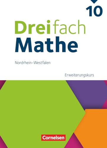 Dreifach Mathe - Nordrhein-Westfalen - Ausgabe 2022 - 10. Schuljahr: Erweiterungskurs - Schulbuch - Mit digitalen Hilfen, Erklärfilmen und Wortvertonungen von Cornelsen Verlag