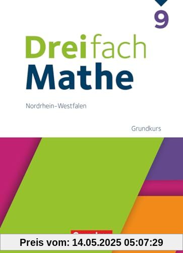 Dreifach Mathe - Nordrhein-Westfalen - Ausgabe 2022 - 9. Schuljahr: Grundkurs - Schulbuch - Mit digitalen Hilfen, Erklärfilmen und Wortvertonungen