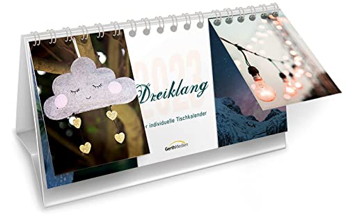 Dreiklang 2023: Der individuelle Tischkalender. von Gerth Medien GmbH