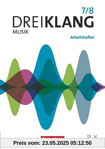 Dreiklang - Sekundarstufe I - Allgemeine Ausgabe 2022 - Band 7/8: Arbeitshefter zum Schulbuch