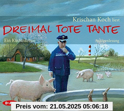 Dreimal Tote Tante. Ein Küstenkrimi: Ungekürzte Autorenlesung (5 CDs)