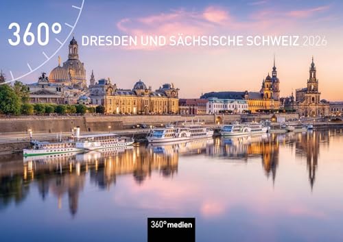 Dresden und Sächsische Schweiz Broschürenkalender 2026 (360° Broschürenkalender 2026: A4 Format (29,7 x 21 cm), aufgeklappt A3 (29,7 x 42 cm)) von 360° medien