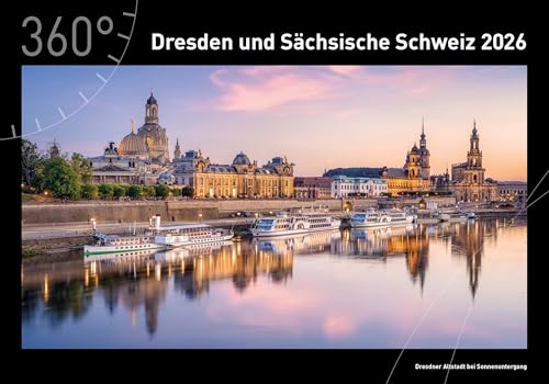Dresden und Sächsische Schweiz Premiumkalender 2026 (360° Premiumkalender 2026: Format 50 x 35 cm) von 360° medien