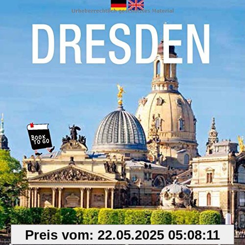 Dresden: Book To Go - Der Bildband für die Hosentasche Dresden: Book To Go - Der Bildband für die Hosentasche