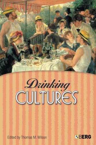 Drinking Cultures: Alcohol and Identity Drinking Cultures: Alcohol and Identity von Berg Publishers