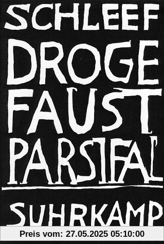 Droge Faust Parsifal