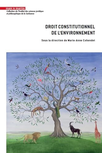 Droit constitutionnel de l'environnement: REGARDS CROISES